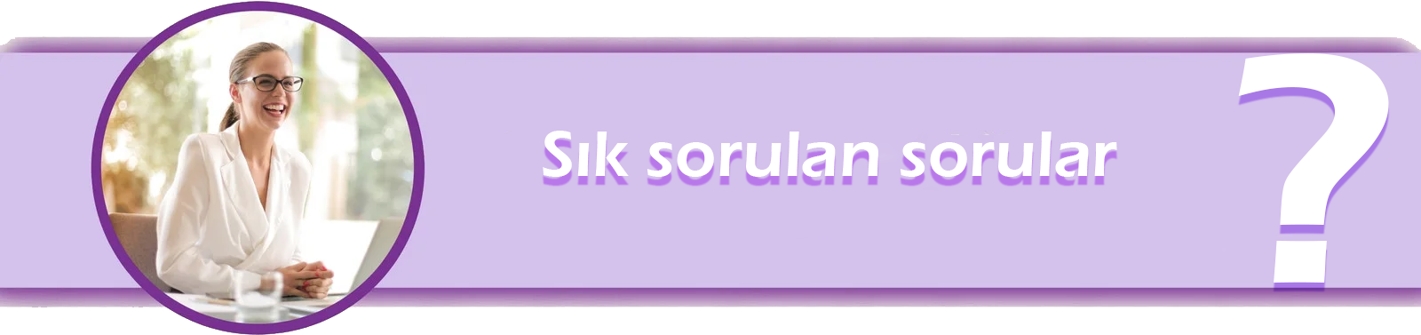 Sık sorulan sorular