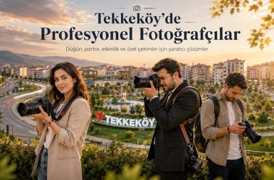Fotoğrafçılar Tekkeköy